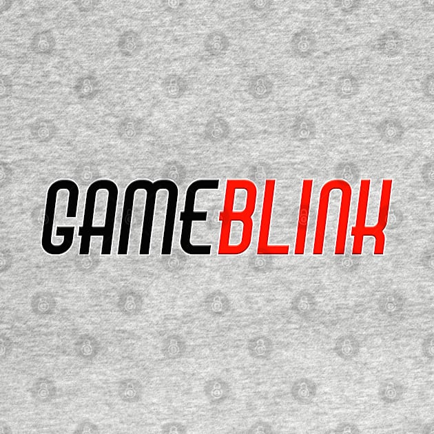 GAMEBLINK by radeckari25